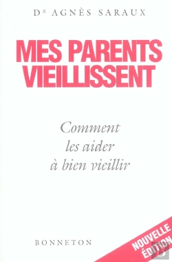 Bertrand.pt - Mes Parents Vieillissent Cmt Les Aider A Bien Vieillir