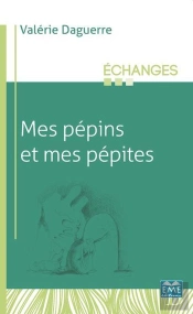 Mes Pépins Et Mes Pépites