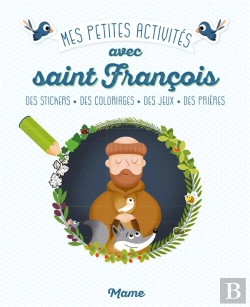 Bertrand.pt - Mes Petites Activités Pour Grandir Dans La Foi Avec Saint François