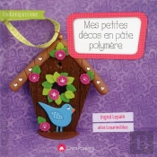 Mes Petites Décos En Pâte Polymère