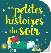 Mes Petites Histoires Du Soir