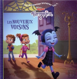Bertrand.pt - Mes Petites Histoires ; Vampirina ; Les Nouveaux Voisins