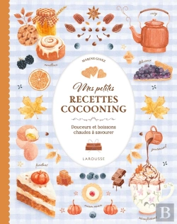Bertrand.pt - Mes Petites Recettes Cocooning : Douceurs Et Boissons Chaudes À Savourer