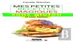 Mes Petites Recettes Magiques Sans Gluten Et Sans Lactose