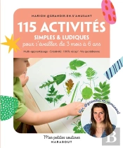Mes Petites Routines : 115 Activités Simples Et Ludiques Pour S'Éveiller De 3 Mois À 6 Ans