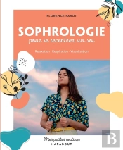 Mes Petites Routines : Sophrologie Pour Se Recentrer Sur Soi