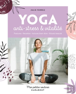 Bertrand.pt - Mes Petites Routines : Yoga Anti-Stress Et Vitalité