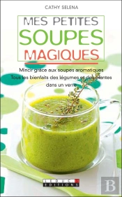 Mes Petites Soupes Magiques !