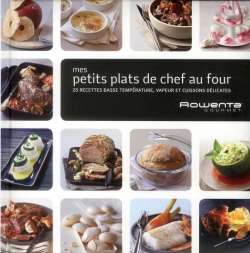 Bertrand.pt - Mes Petits Plats De Chef Au Four - 25 Recettes Basse Temp{Rature Et Vapeur