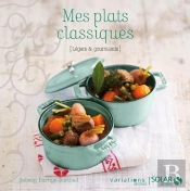 Mes Plats Classiques - Variations Legeres