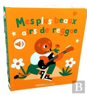 Mes Plus Beaux Airs De Reggae En Livre Sonore