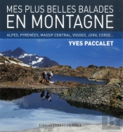 Mes Plus Belles Balades En Montagne