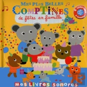 Mes Plus Belles Comptines Sonores De Fetes En Famille
