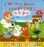 Mes Plus Belles Comptines Sonores De La Ferme