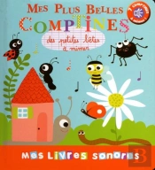 Mes Plus Belles Comptines Sonores Des Petites Betes