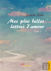 Mes Plus Belles Lettres D'Amour - Tome 2