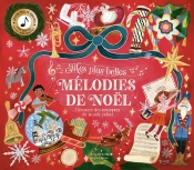 Mes Plus Belles Mélodies De Noël : Découvre Des Musiques Du Monde Entier