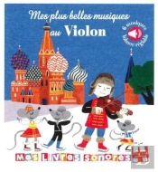 Mes Plus Belles Musiques Au Violon