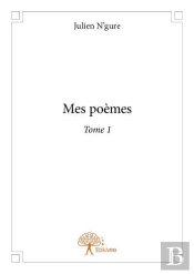 Mes Poemes - Tome 1