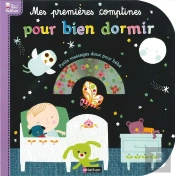 Mes Premieres Comptines Pour Bien Dormir ; Petits Massages Doux Pour Bébé
