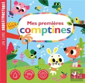 Mes Premieres Comptines - Un Livre Indestructible