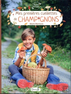 Bertrand.pt - Mes Premières Cueillettes De Champignons
