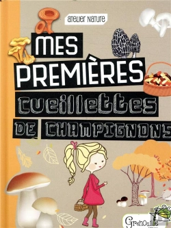 Bertrand.pt - Mes Premieres Cueillettes De Champignons