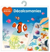 Mes Premieres Decalcomanies : Les Animaux De La Mer