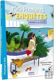 Mes Premières Enquêtes Tome 4 : Remous À La Piscine