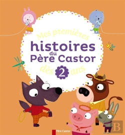 Bertrand.pt - Mes Premieres Histoires Du Pere Castor Des 2 Ans
