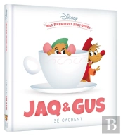Mes Premières Histoires : Jaq & Gus Se Cachent