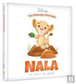Bertrand.pt - Mes Premières Histoires : Nala Se Fait Un Bobo