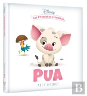 Mes Premières Histoires : Pua Aide Heihei