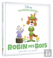 Mes Premières Histoires : Robin Des Bois Explore La Forêt
