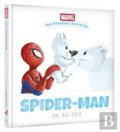 Mes Premières Histoires : Spider-Man Va Au Zoo