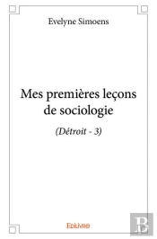 Mes Premieres Lecons De Sociologie - (Detroit - 3)