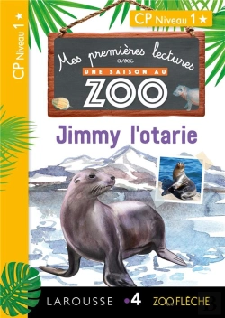 Bertrand.pt - Mes Premières Lectures Avec Une Saison Au Zoo : Jimmy L'Otarie