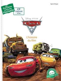 Bertrand.pt - Mes Premières Lectures - Cp J'Apprends À Lire : Cars 3 : L'Histoire Du Film