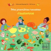 Mes Premieres Recettes D'Automne