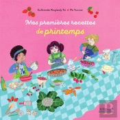 Mes Premieres Recettes De Printemps