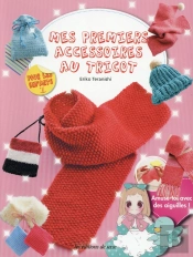 Mes Premiers Accessoires Au Tricot