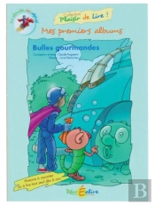 Mes Premiers Albums ; Bulles Gourmandes