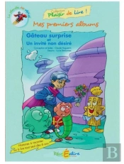Mes Premiers Albums ; Gateau Surprise ; Un Invite Non Desire
