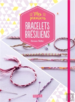 Bertrand.pt - Mes Premiers Bracelets Bresiliens