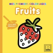 Mes Premiers Coloriages - Fruits
