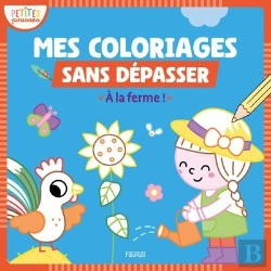 Bertrand.pt - Mes Premiers Coloriages Sans Dépasser : A La Ferme