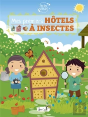 Mes Premiers Hôtels À Insectes