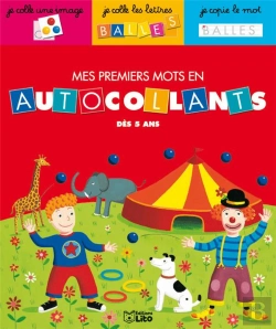 Bertrand.pt - Mes Premiers Mots En Autocollants ; Au Cirque