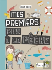 Mes Premiers Pas A La Peche