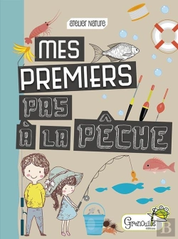 Bertrand.pt - Mes Premiers Pas A La Peche